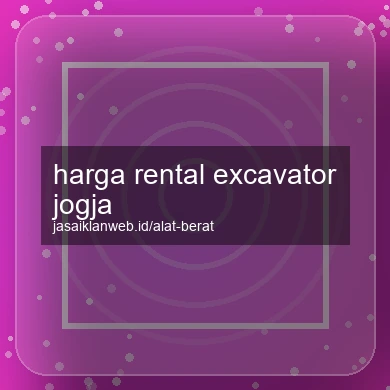 Harga Rental Excavator Jogja
