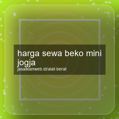 Harga Sewa Beko Mini Jogja
