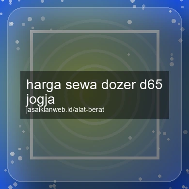 Harga Sewa Dozer D65 Jogja