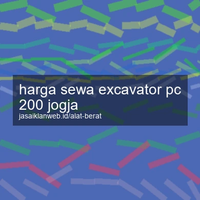Harga Sewa Excavator Pc 200 Jogja