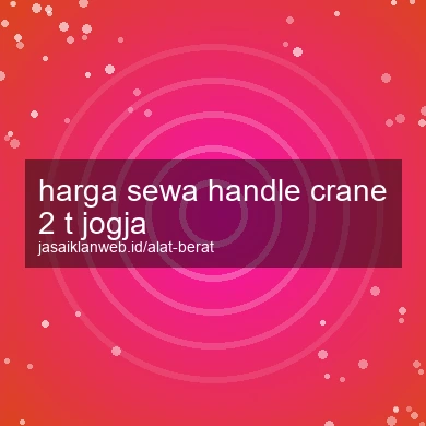 Harga Sewa Handle Crane 2 T Jogja