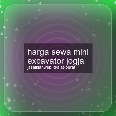 Harga Sewa Mini Excavator Jogja