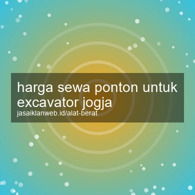 Harga Sewa Ponton Untuk Excavator Jogja