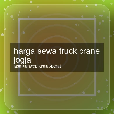 Harga Sewa Truck Crane Jogja