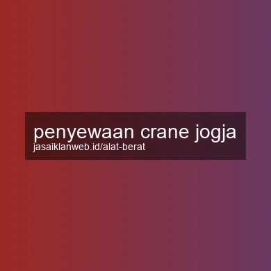 Penyewaan Crane Jogja