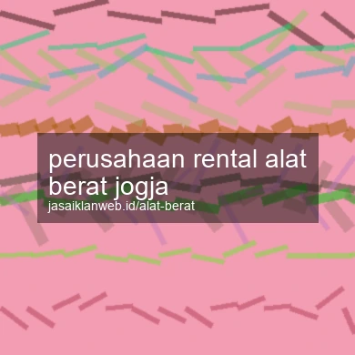 Perusahaan Rental Alat Berat Jogja