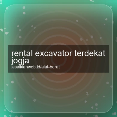 Rental Excavator Terdekat Jogja