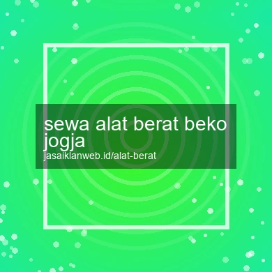 Sewa Alat Berat Beko Jogja