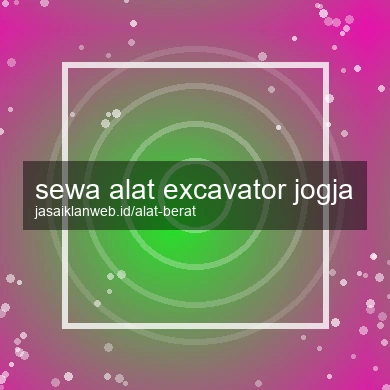 Sewa Alat Excavator Jogja