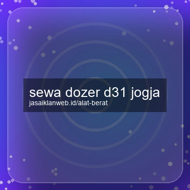 Sewa Dozer D31 Jogja