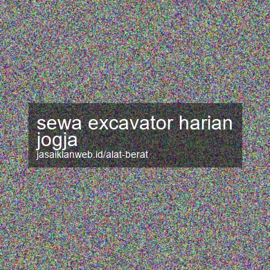 Sewa Excavator Harian Jogja