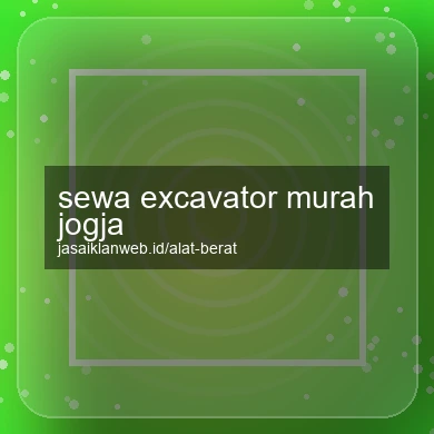 Sewa Excavator Murah Jogja