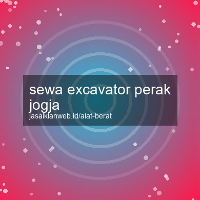 Sewa Excavator Perak Jogja