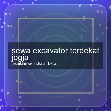 Sewa Excavator Terdekat Jogja
