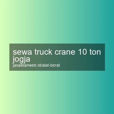 Sewa Truck Crane 10 Ton Jogja