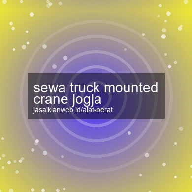 Sewa Truck Mounted Crane Jogja