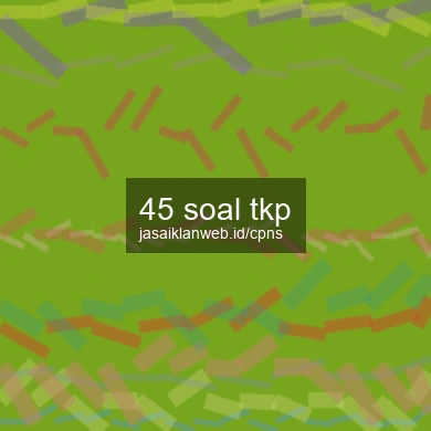 45 Soal Tkp
