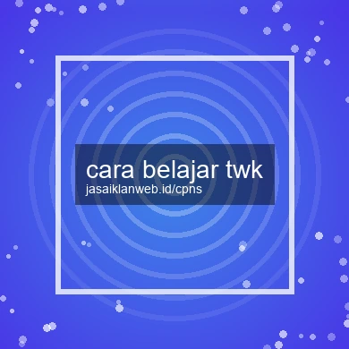 Cara Belajar Twk