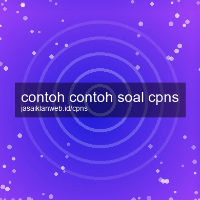 Contoh Contoh Soal Cpns