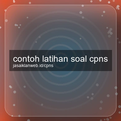 Contoh Latihan Soal Cpns