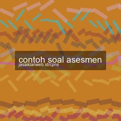 Contoh Soal Asesmen