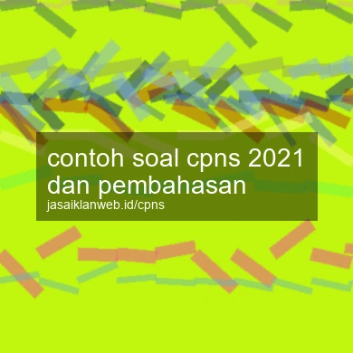 Contoh Soal Cpns 2021 Dan Pembahasan