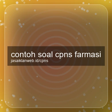 Contoh Soal Cpns Farmasi