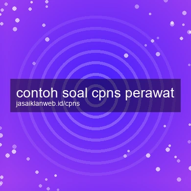 Contoh Soal Cpns Perawat