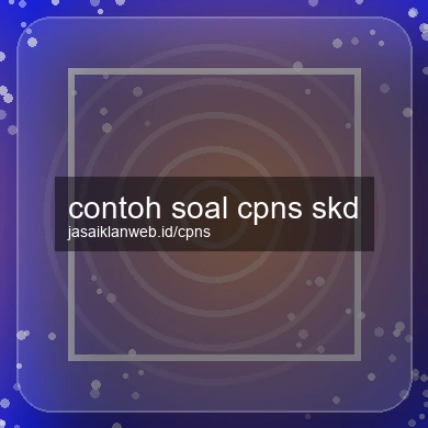 Contoh Soal Cpns Skd