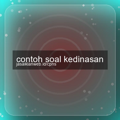 Contoh Soal Kedinasan