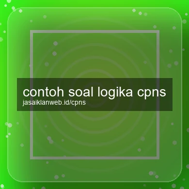 Contoh Soal Logika Cpns