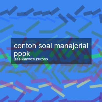 Contoh Soal Manajerial Pppk