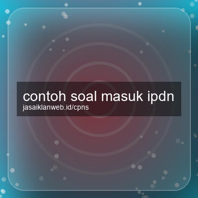 Contoh Soal Masuk Ipdn