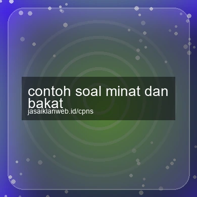 Contoh Soal Minat Dan Bakat