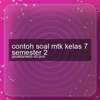 Contoh Soal Mtk Kelas 7 Semester 2