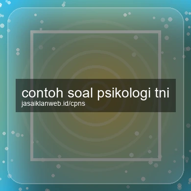 Contoh Soal Psikologi Tni