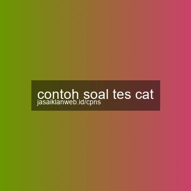 Contoh Soal Tes Cat