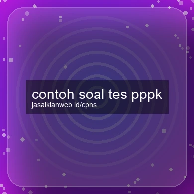 Contoh Soal Tes Pppk