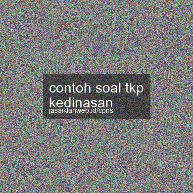 Contoh Soal Tkp Kedinasan