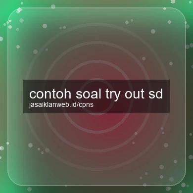 Contoh Soal Try Out Sd