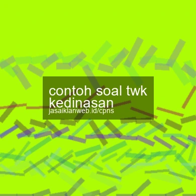 Contoh Soal Twk Kedinasan
