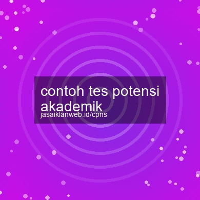 Contoh Tes Potensi Akademik