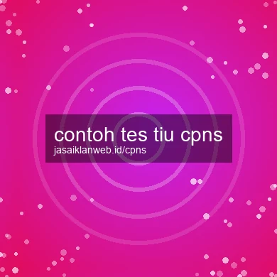 Contoh Tes Tiu Cpns