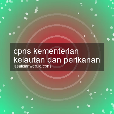 Cpns Kementerian Kelautan Dan Perikanan