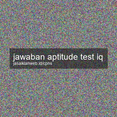 Jawaban Aptitude Test Iq