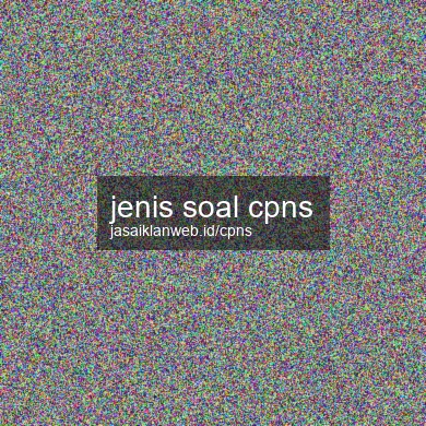 Jenis Soal Cpns