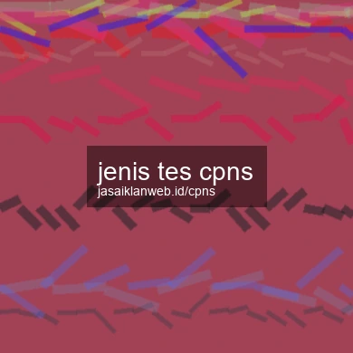Jenis Tes Cpns