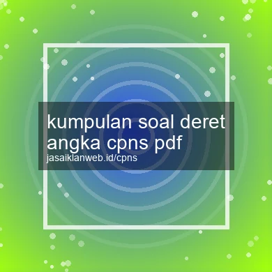 Kumpulan Soal Deret Angka Cpns Pdf
