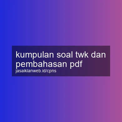Kumpulan Soal Twk Dan Pembahasan Pdf