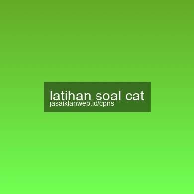 Latihan Soal Cat